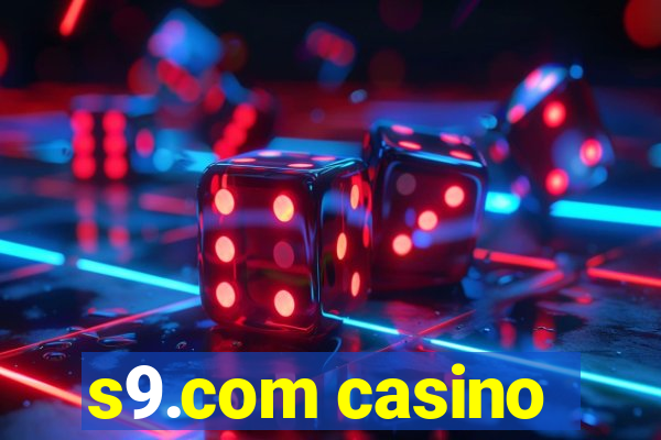 s9.com casino